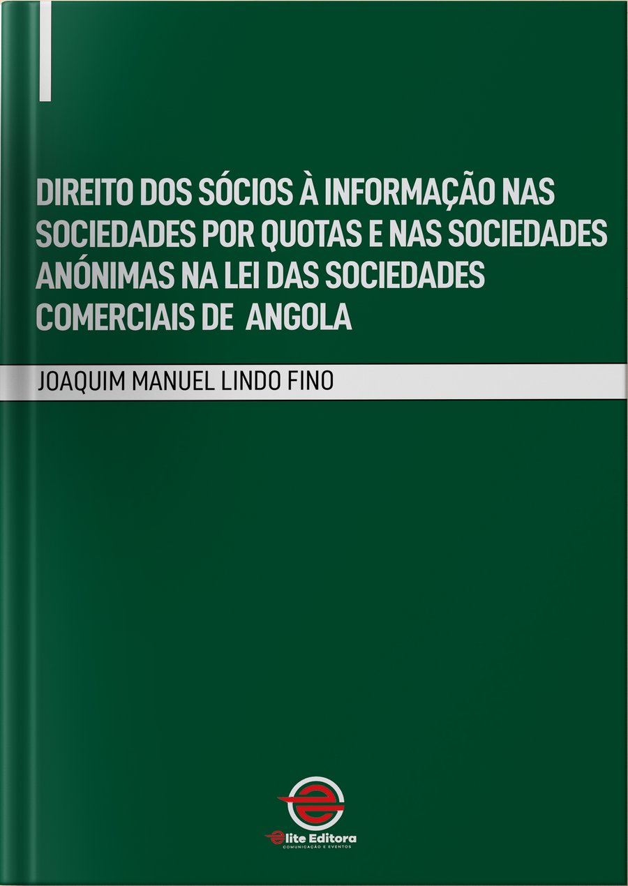 Capa do livro Direito dos Sócios à Informação nas Sociedades por Quotas e nas Sociedades Anónimas na Lei das Sociedades Comerciais de Angola
