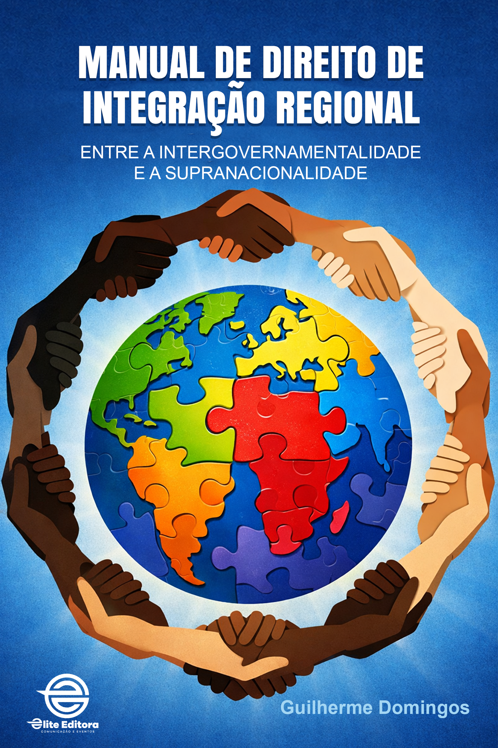 Capa do livro Manuel de Direito da Integração Regional