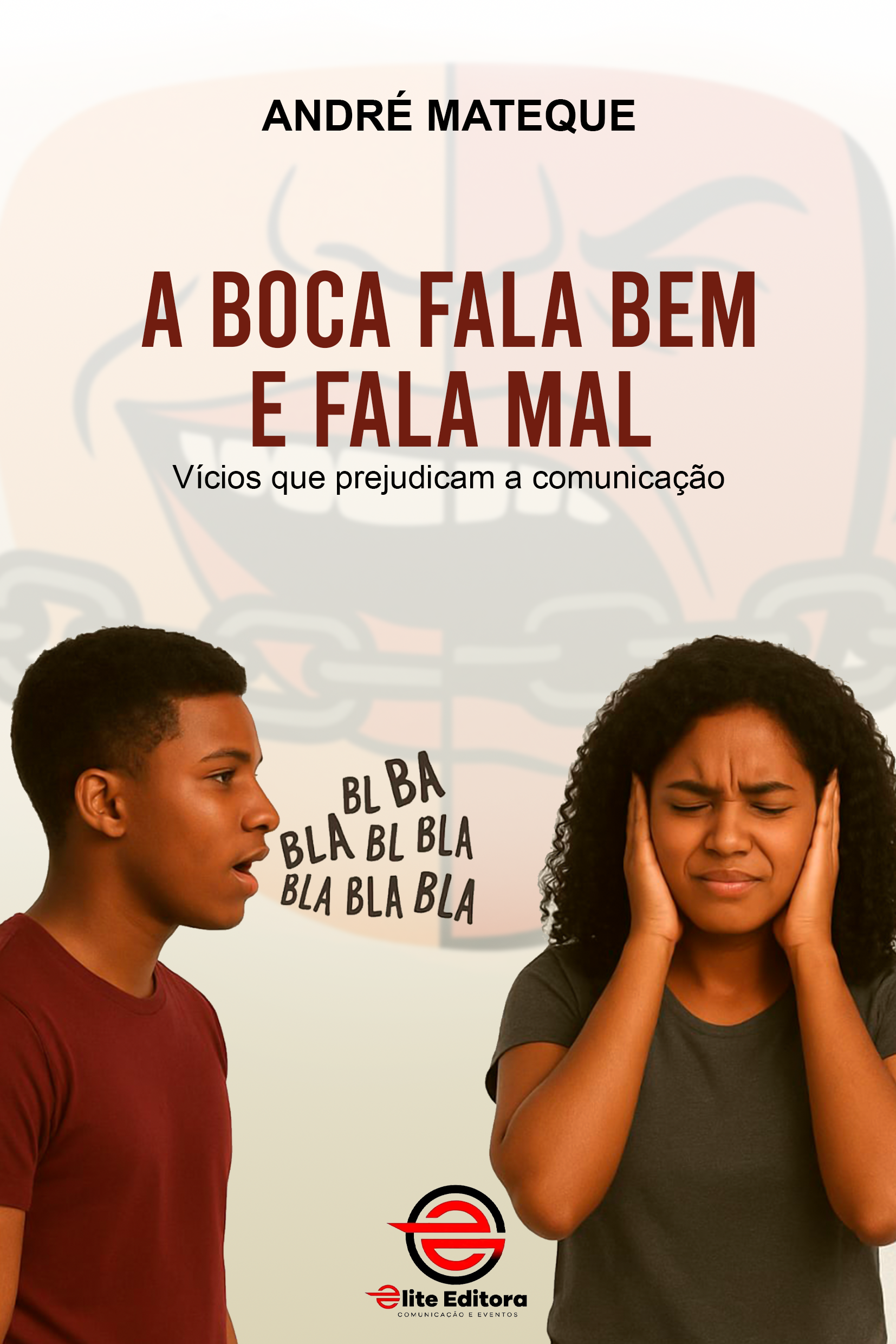 Capa do livro A Boca Fala Bem e Fala Mal