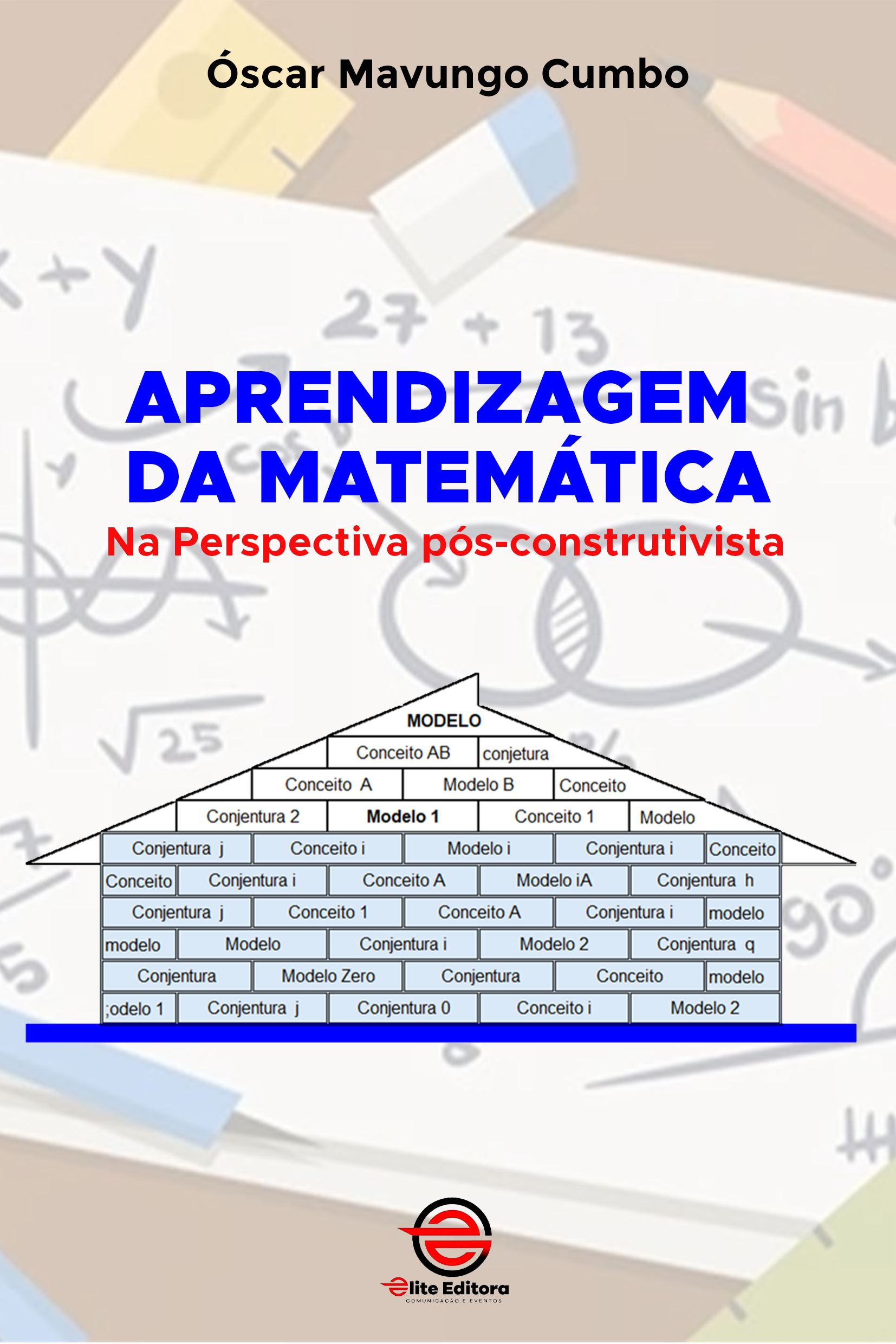 Capa: Aprendizagem da Matemática: Na Perspectiva pós-construtivista