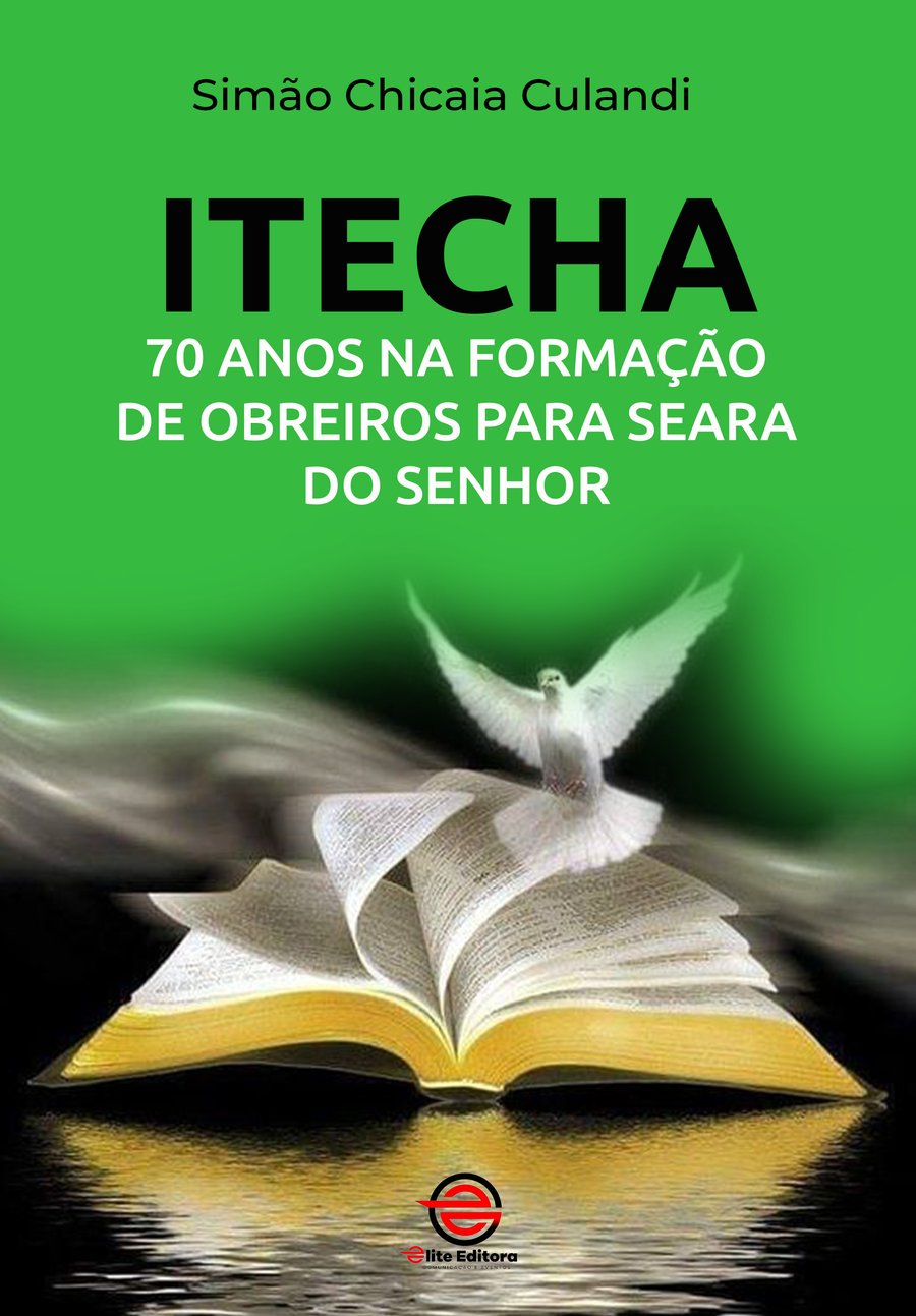 Capa do livro ITECHA: 70 Anos na Formação de Obreiros para Seara do Senhor